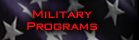 Military Programs